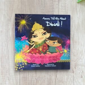 Amma Tell me about Diwali