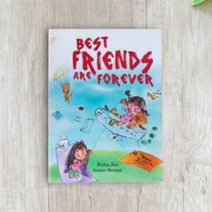 Best Friends are forever