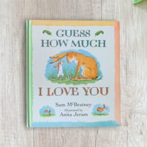 Guess How much I love you