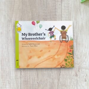 My Brother’s Wheeelchair