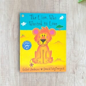Lion who wanted to love